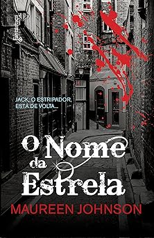 O Nome da Estrela Maureen Johnson